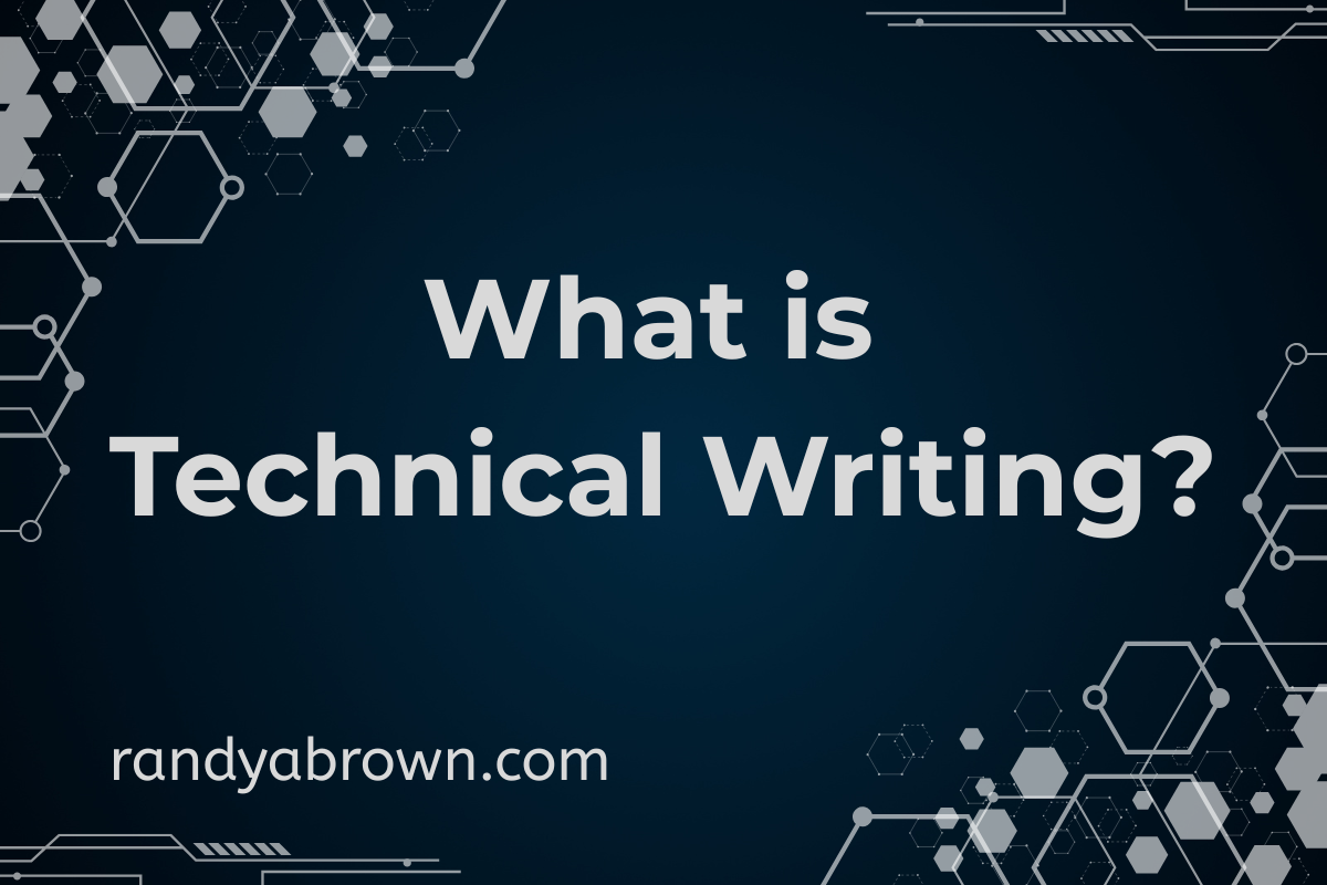 What Is Technical Writing?